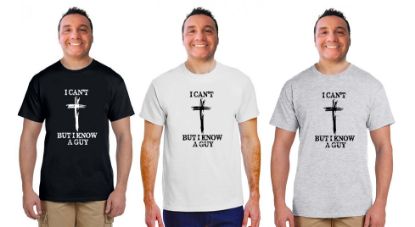 Picture of I Can't But I Know A Guy Tee Shirt